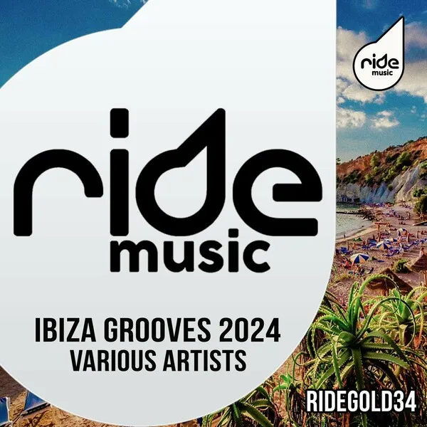 Various Artists - IBIZA GROOVES 2024 [Ride Music]