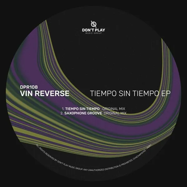 Vin Reverse - Tiempos Sin Tiempo EP [Don't Play Recordings]