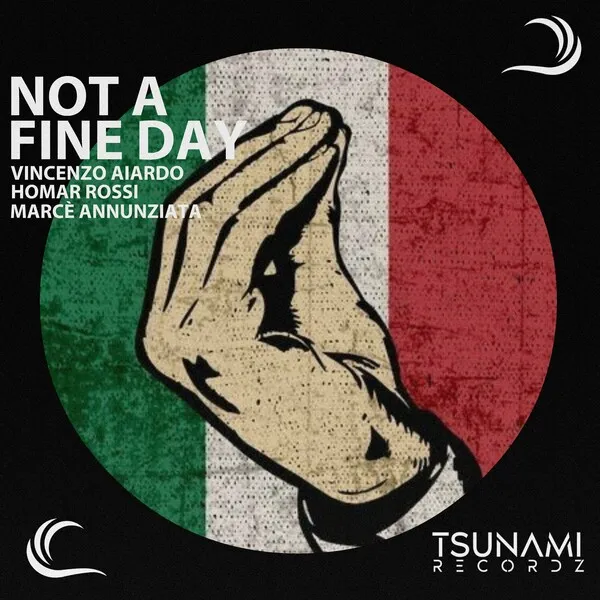 Vincenzo Aiardo DJ - Not a Fine Day [Tsunami Recordz]