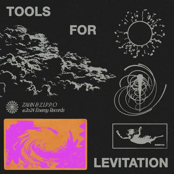 ZAHN & Z.I.P.P.O - Tools for Levitation [Enemy Records]