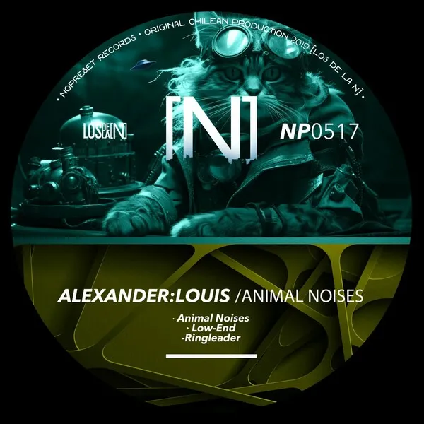 alexander_louis - Animal Noises [NOPRESET Records]