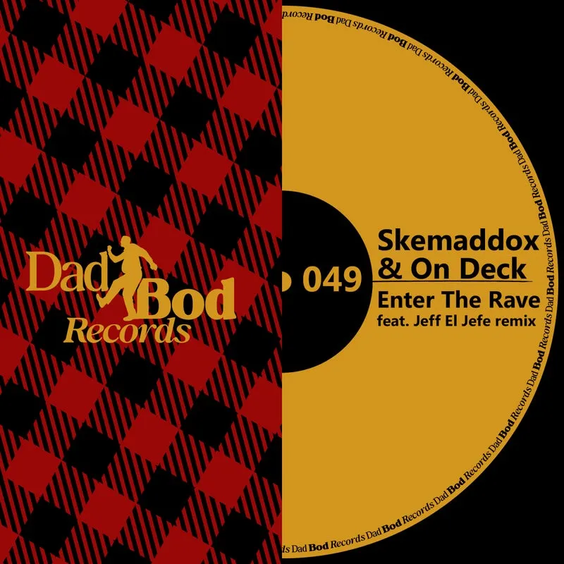 skemaddox, On Deck - Enter the Rave [Dad Bod Records]