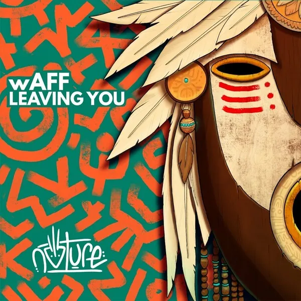 wAFF - Leaving You [Nature]