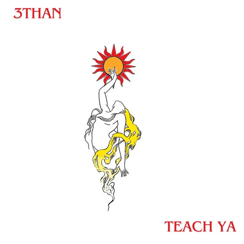 3than – Teach Ya