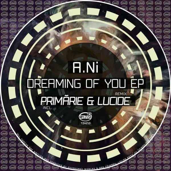 A.Ni - Dreaming of You EP [Tzinah Records]
