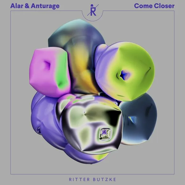 Alar, Anturage - Come Closer [Ritter Butzke Records]
