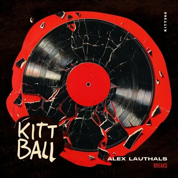 Alex Lauthals - Breaks [KIttball Records]