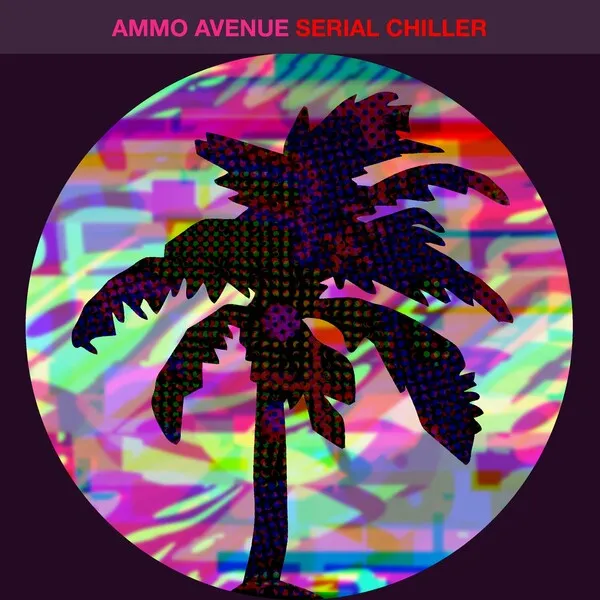 Ammo Avenue - Serial Chiller [Hot Creations]