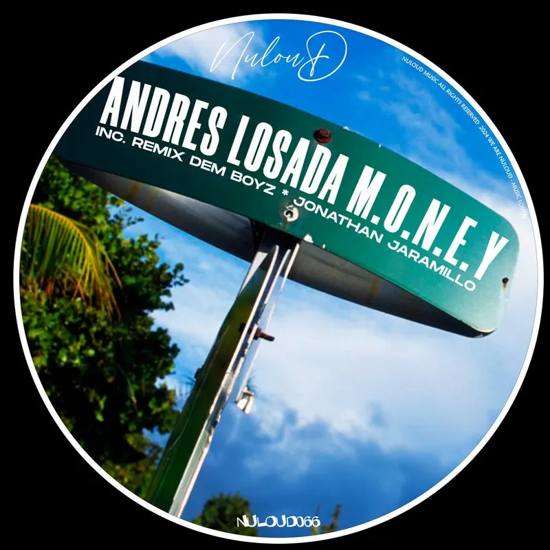 Andres Losada - M.O.N.E.Y [Nuloud]