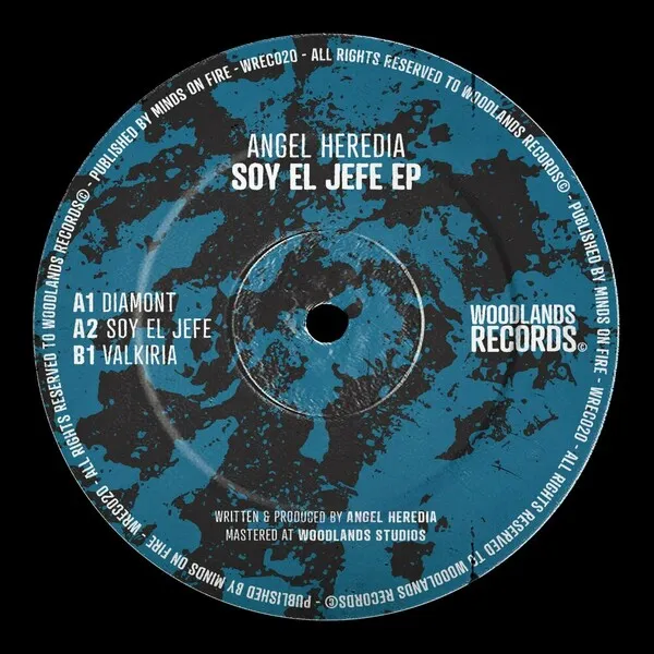 Angel Heredia - SOY EL JEFE EP [Woodlands Records]
