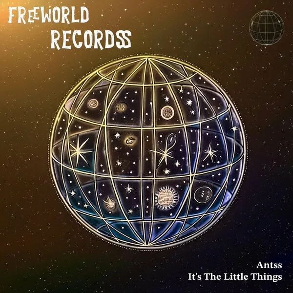Antss - Its The Little Things [Freeworld Recordss]