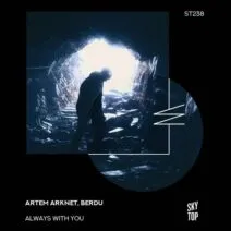 Artem Arknet – Always With You