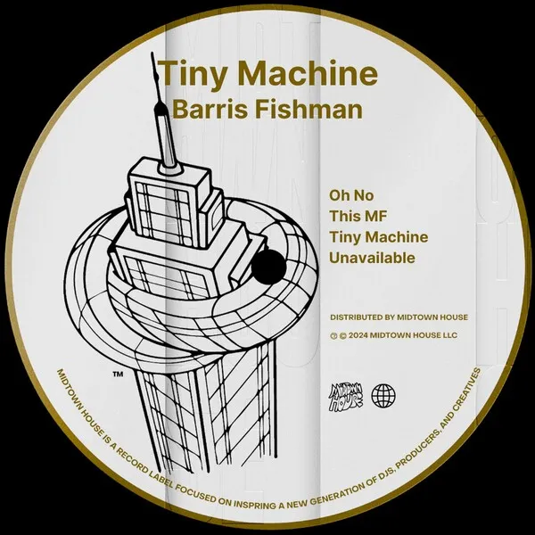 Barris Fishman – Tiny Machine