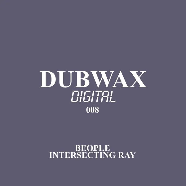 Beople - Intersecting Ray [Rawax]
