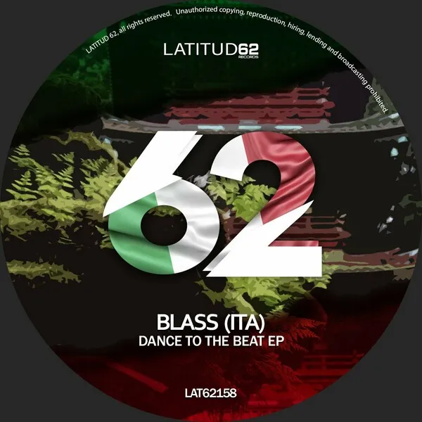 Blass (ITA) - Dance To The Beat EP [Latitud 62 Records]