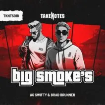 Brad Brunner, AG Swifty - Big Smoke's [Take Notes]