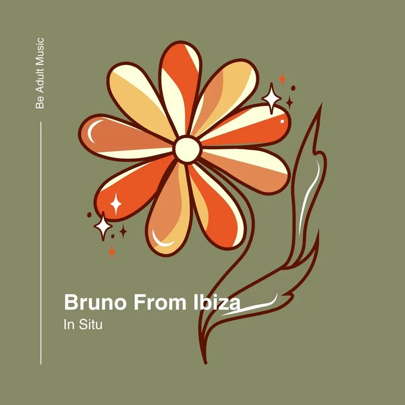 Bruno From Ibiza - In Situ [Be Adult Music]