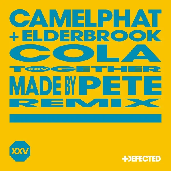 CamelPhat - Cola (Made By Pete Remix) [Defected Records]
