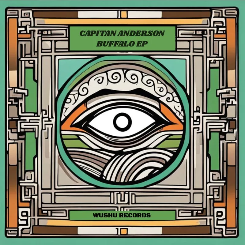 Capitan Anderson - Buffalo [Wushu Records]