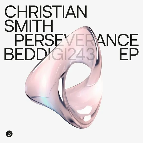 Christian Smith - Perseverance EP [Bedrock Records]