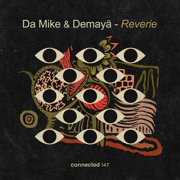 Da Mike, Demayä – Reverie