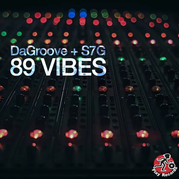 DaGroove (ES), S7G - 89 Vibes [Play Records]