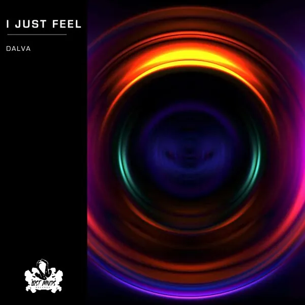 Dalva – I Just Feel
