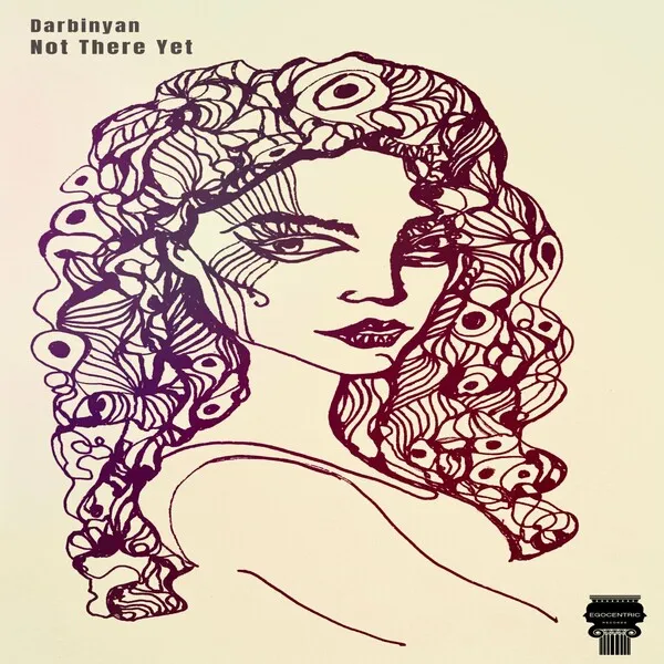 Darbinyan – Not There Yet
