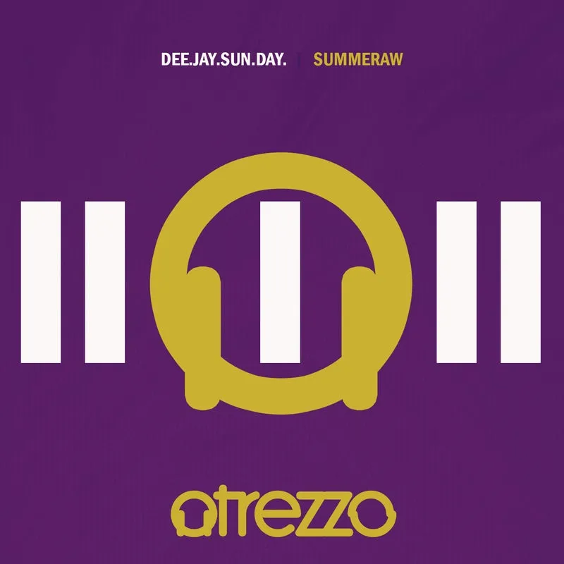 Dee.Jay.Sun.Day. - Summeraw [Atrezzo Records]