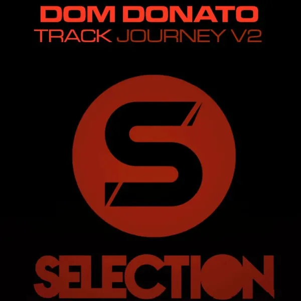 Dom Donato – Track Journey V2