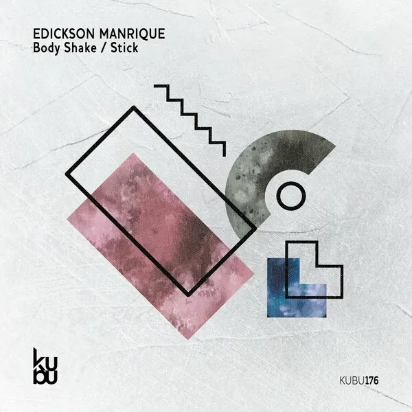 Edickson Manrique - Body Shake _ Stick [Kubu Music]