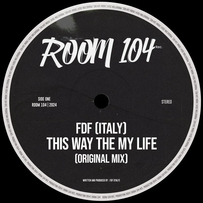 FDF (Italy) - This Way The My Life [Room 104]