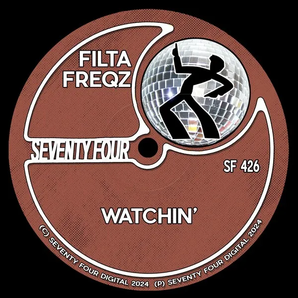Filta Freqz - Watchin' [Seventy Four Digital]