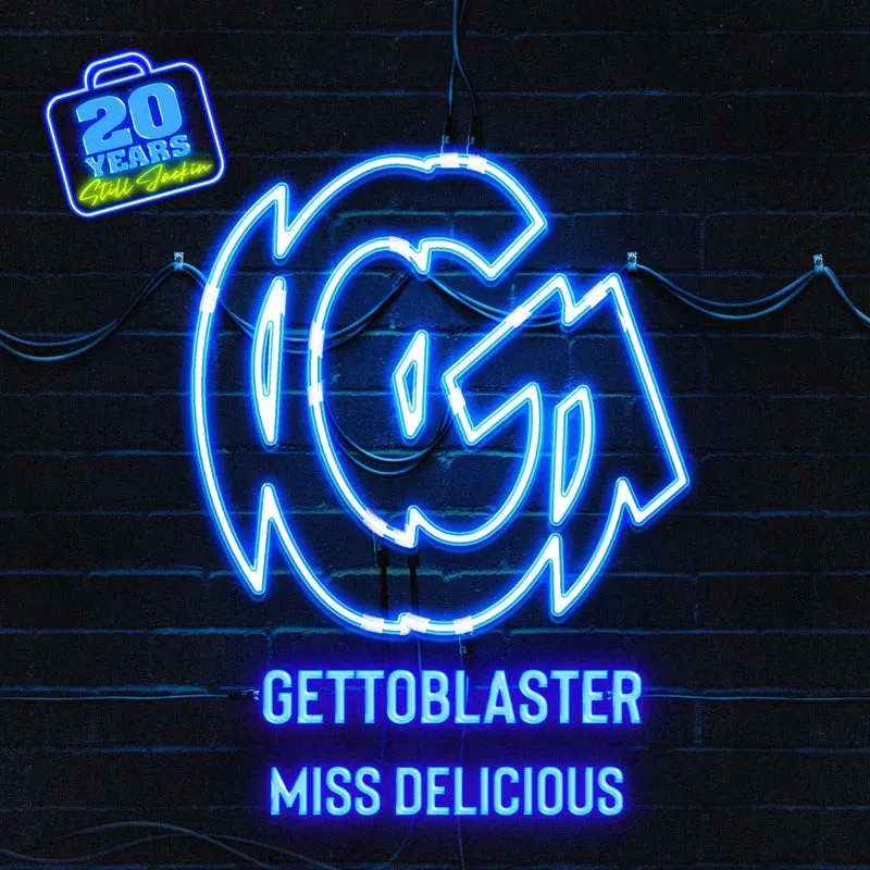 Gettoblaster – MIss Delisious