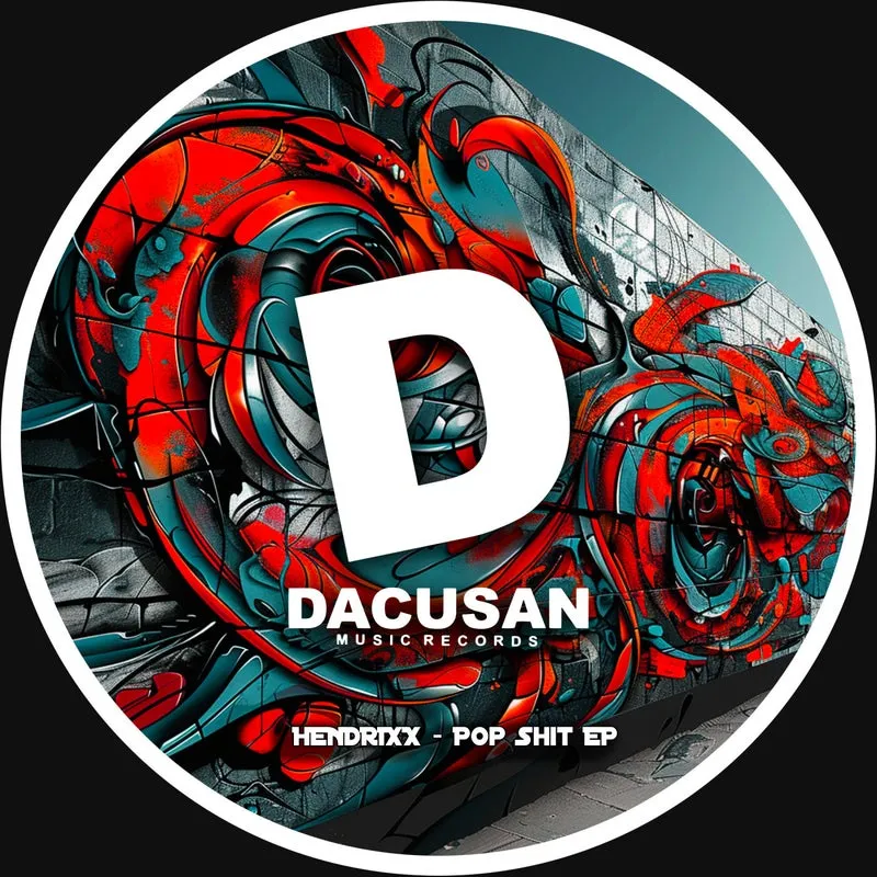 HENDRIXX - Pop Shit EP [Dacusan]