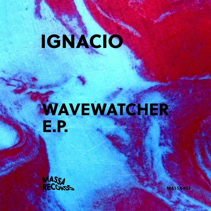 Ignacio (BR) - Wavewatcher [Massa Records]