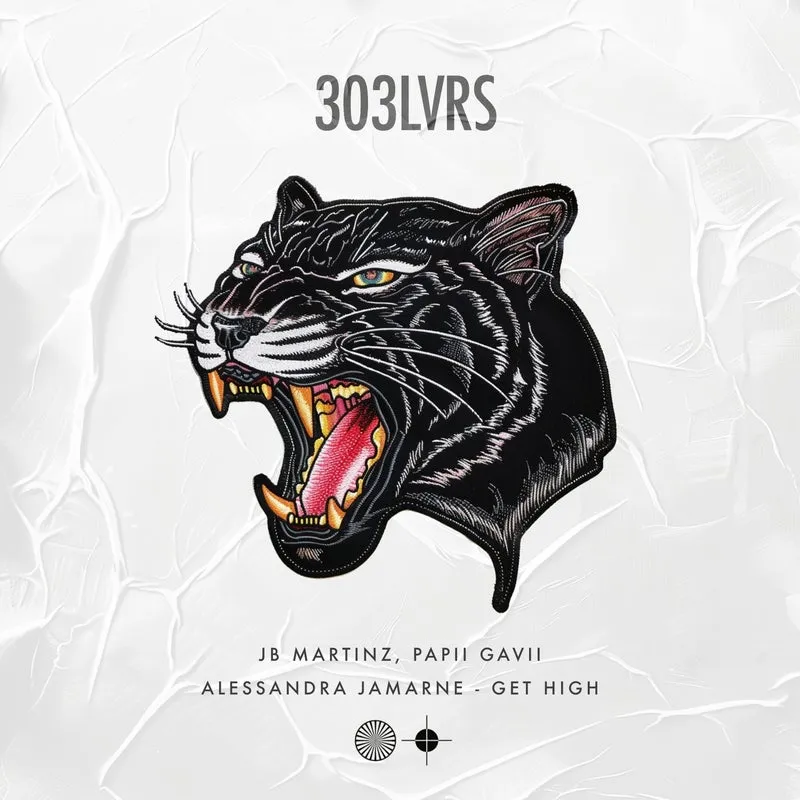 JB Martinz, Alessandra Jamarne, PaPii GaVii - Get High [303LVRS]