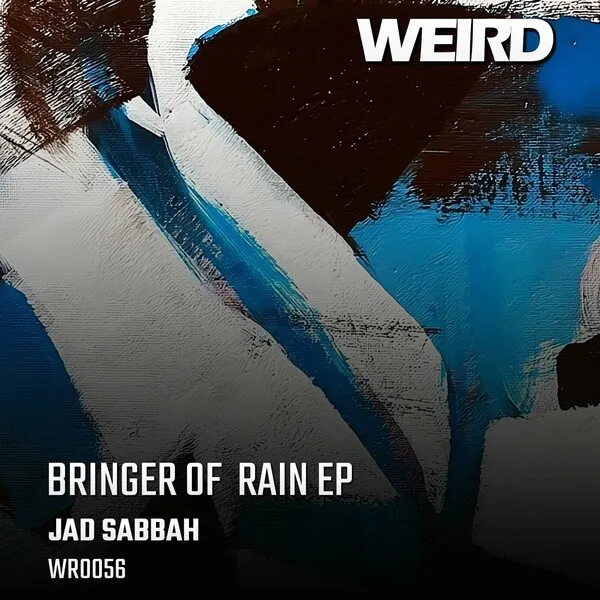 Jad Sabbah – Bringer Of Rain EP