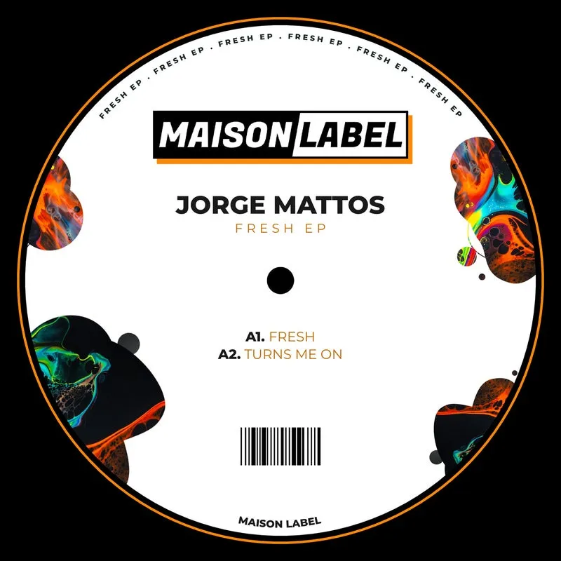 Jorge Mattos - Fresh EP [MAISON Label]