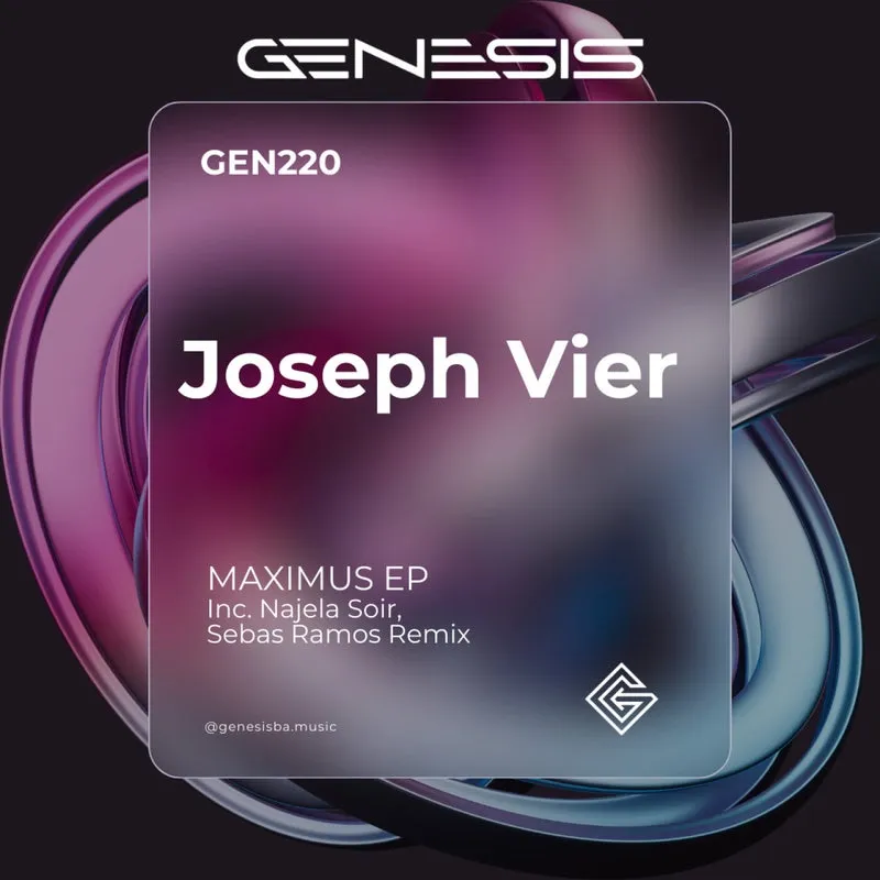Joseph Vier - Maximus EP [Genesis BA]