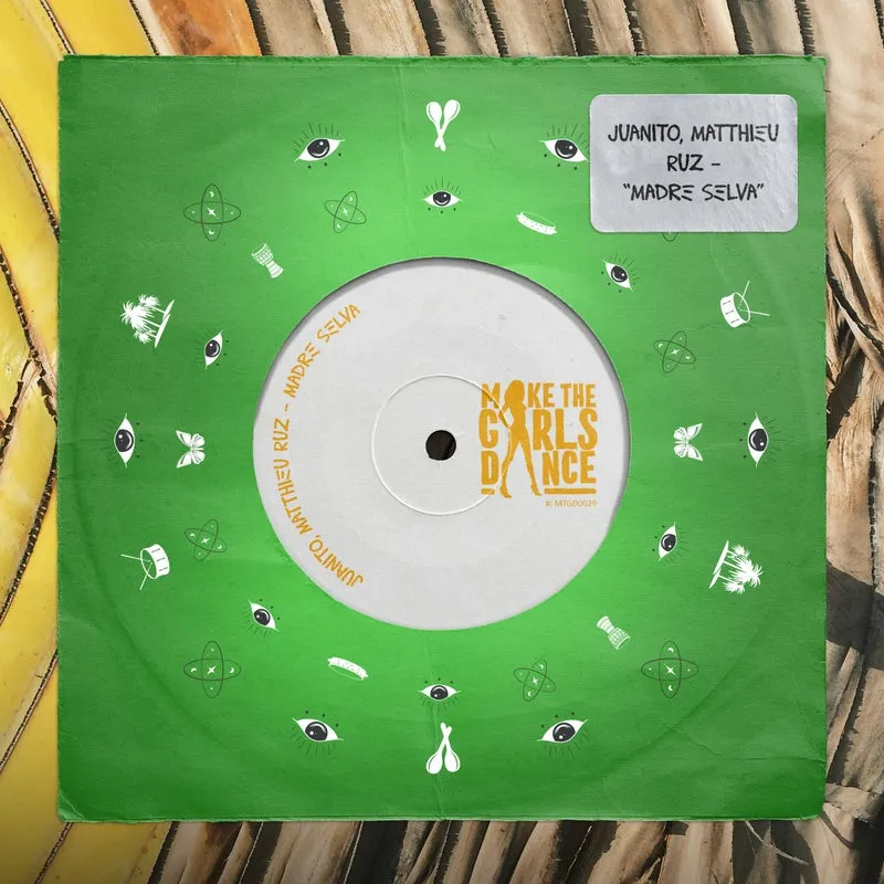 Juanito, Mathieu Ruz - Madre Selva (Extended Mix) [Make The Girls Dance Records]