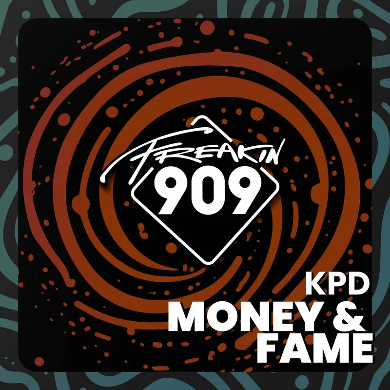 KPD - Money & Fame [Freakin909]