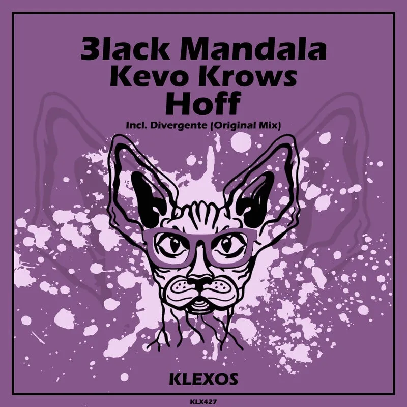 Kevo Krows, 3lack Mandala, Kevo Krows, 3lack Mandala - Hoff (Original Mix) [Klexos Records]