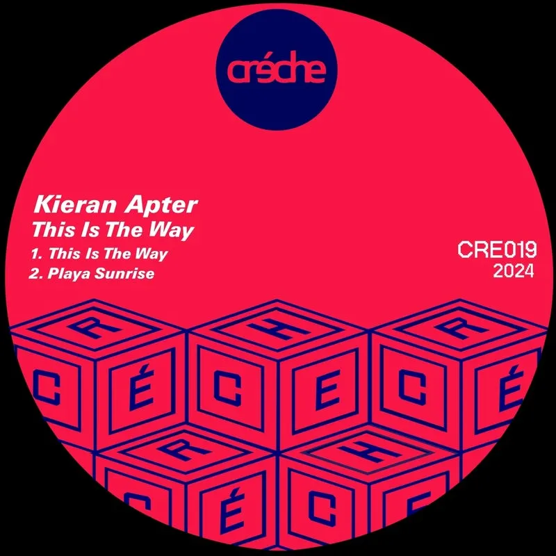 Kieran Apter - This Is the Way [Creche Records]