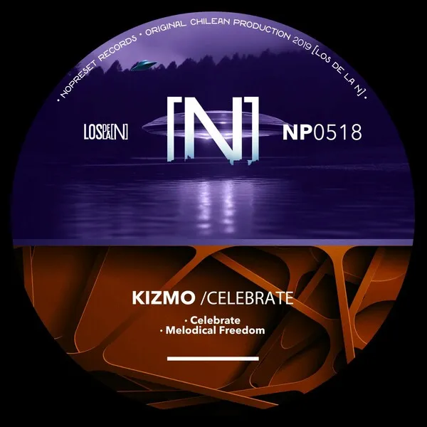 Kizmo - Celebrate [NOPRESET Records]