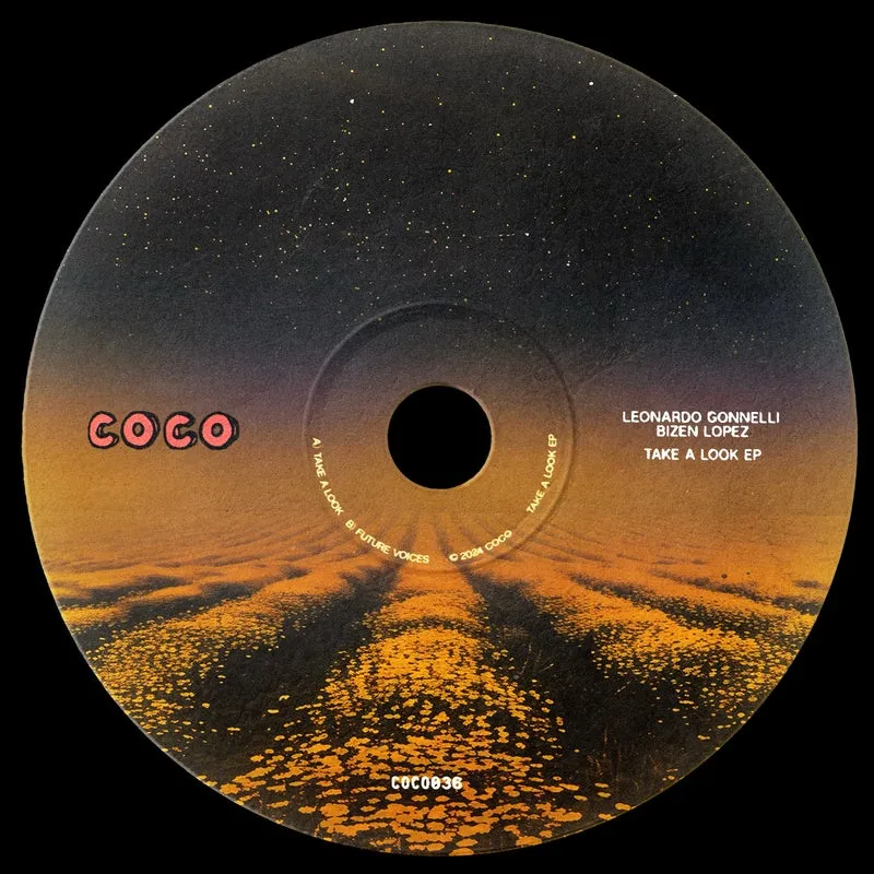 Leonardo Gonnelli, Bizen Lopez - Take A Look EP [COCO]