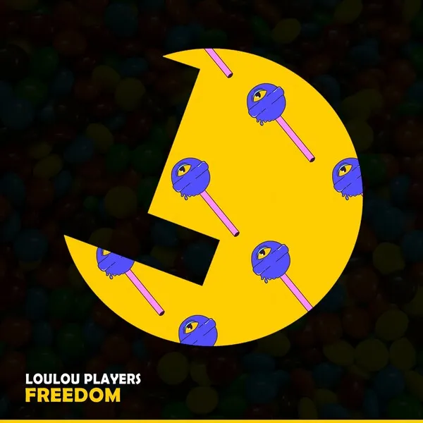 LouLou Players - Freedom [Loulou Records]