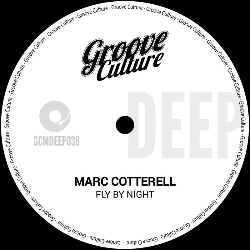 Marc Cotterell - Fly By Night (Extended Mix) [Groove Culture Deep]