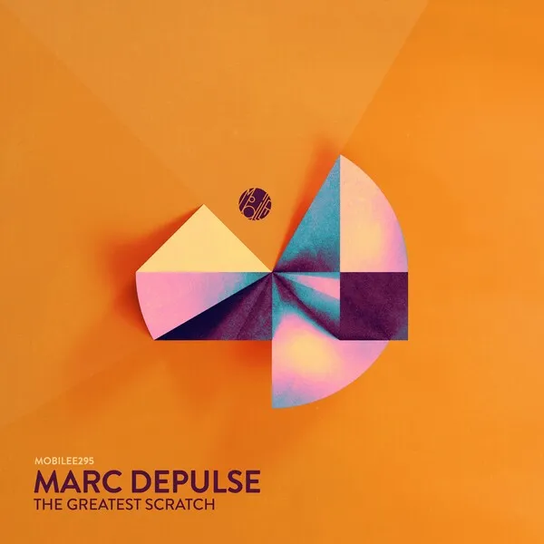 Marc DePulse - The Greatest Scratch [Mobilee Records]