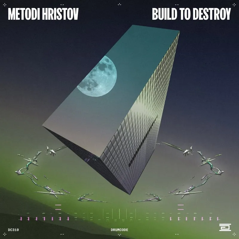 Metodi Hristov - Build to Destroy [Drumcode]
